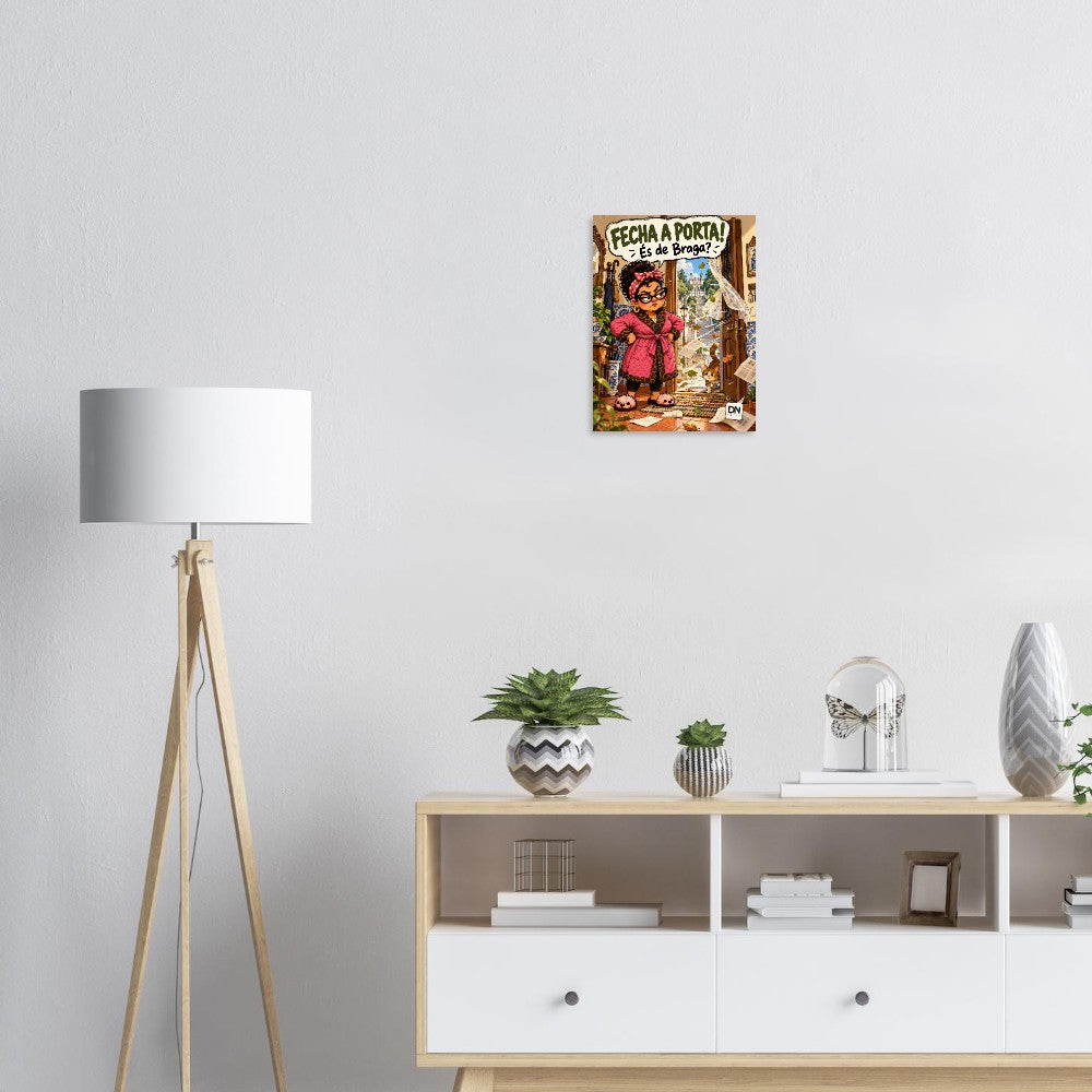 Poster “Fecha a Porta! És de Braga?” com a Dona Nica, DN Humor, vista 5